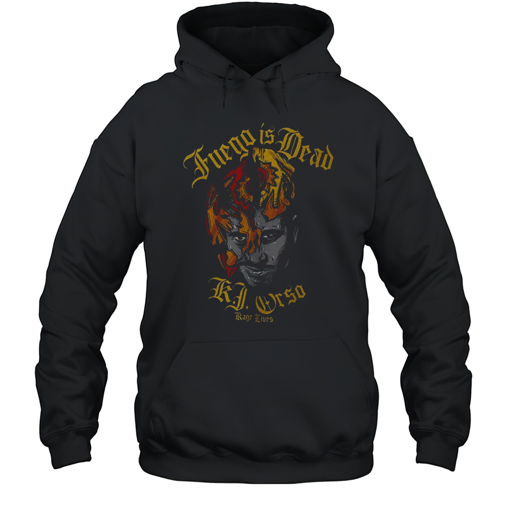 Fuego Is Dead KJ Orso Kage Lives Shirt Unisex Hoodie