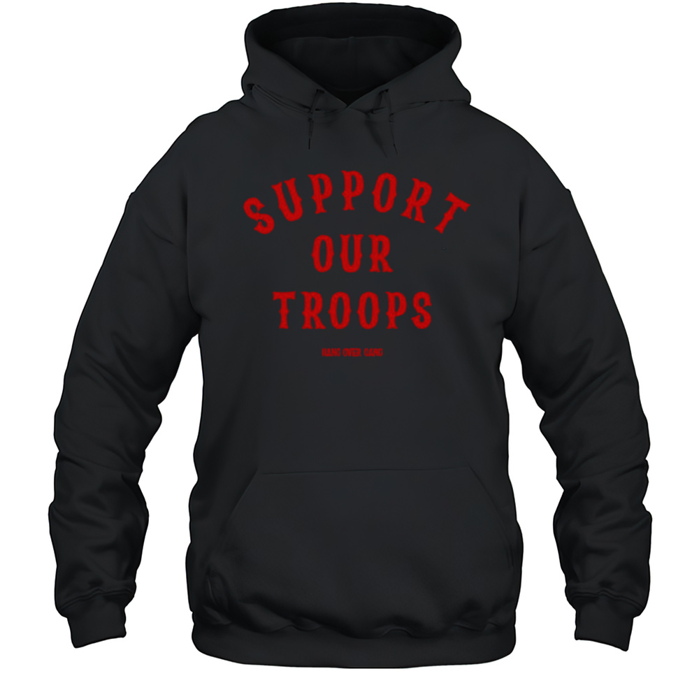 Hang Over Gang Charity Support Our Troops Shirt Unisex Hoodie