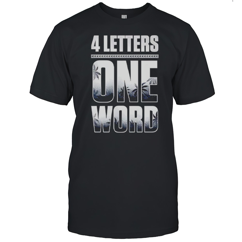 Jey Uso Four Letters One Word Shirt