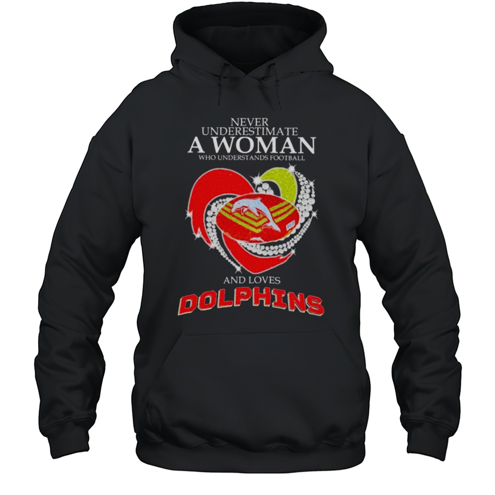 Never Underestimate A Woman Who Is A Fan Of Grateful Dead And Loves Dolphins NRL Heart Diamond T Shirts Unisex Hoodie
