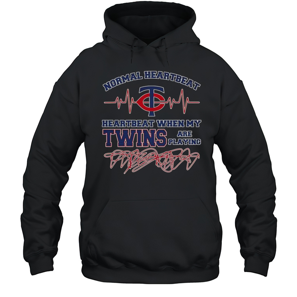 Normal Heartbeat Heartbeart When My Minnesota Twins Are Playing T-Shirt Unisex Hoodie