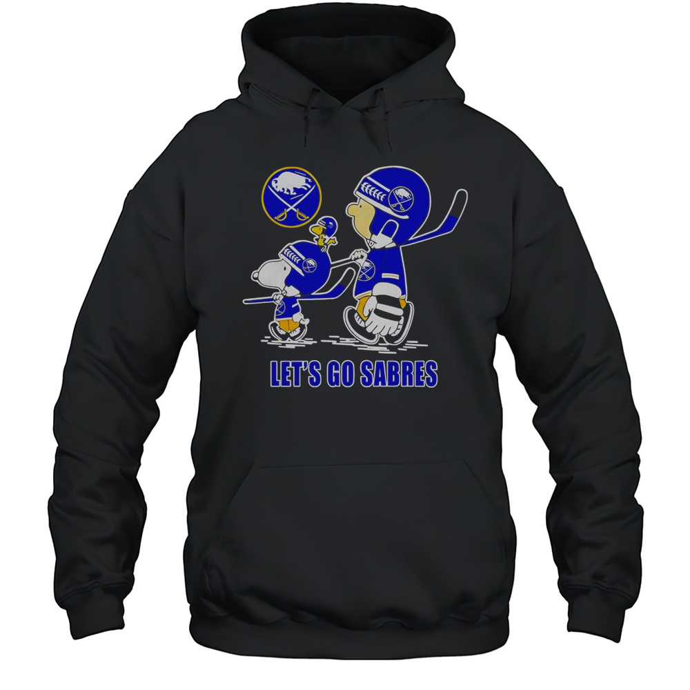 Peanuts Snoopy Charlie Brown And Woodstock Buffalo Sabres Lets Go Sabres T-Shirt Unisex Hoodie