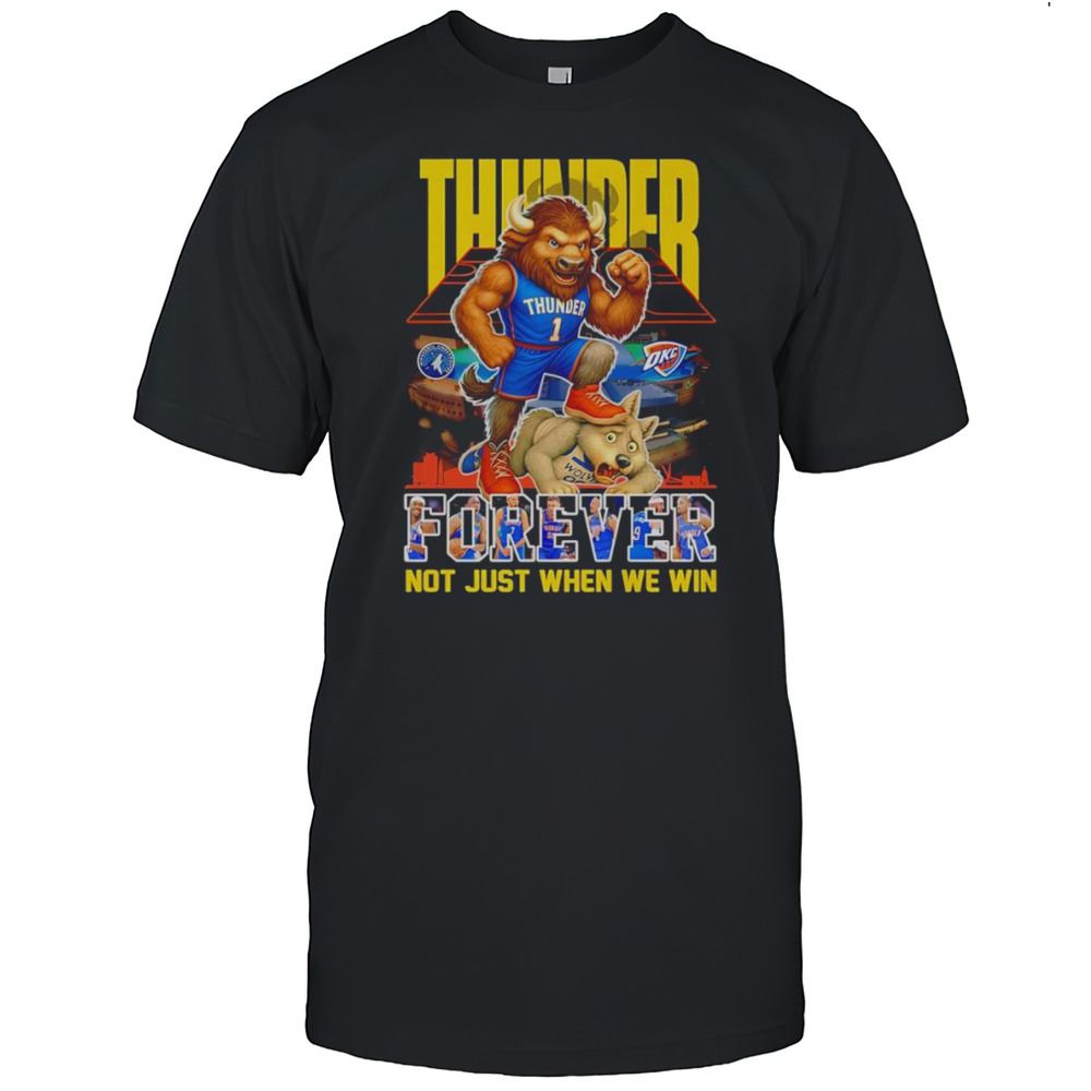 Rumble The Bison Thunder Forever Not Just When We Win Shirt