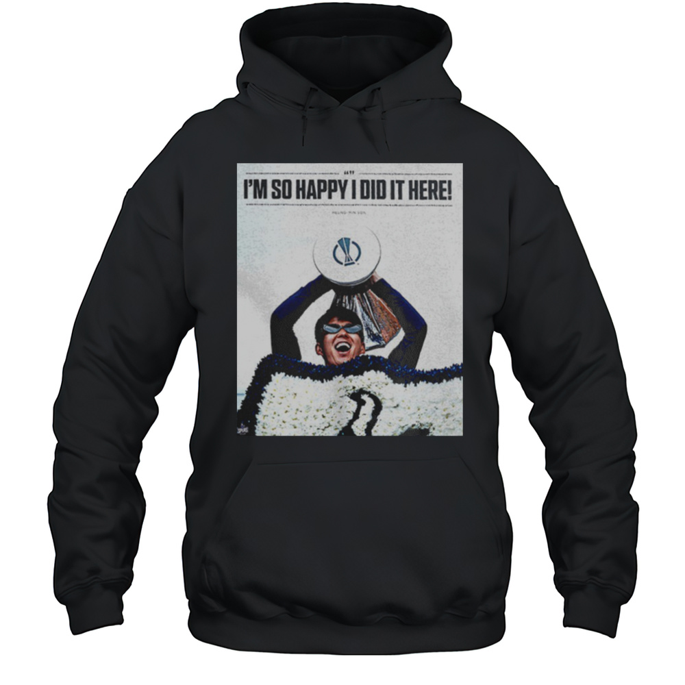 Son Heung Min Im So Glad That I Did It Here Shirt Unisex Hoodie