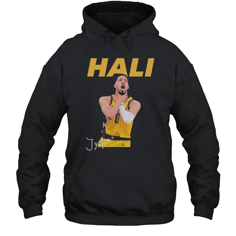 Tyrese Haliburton Choke Hali Signature T-shirt Unisex Hoodie
