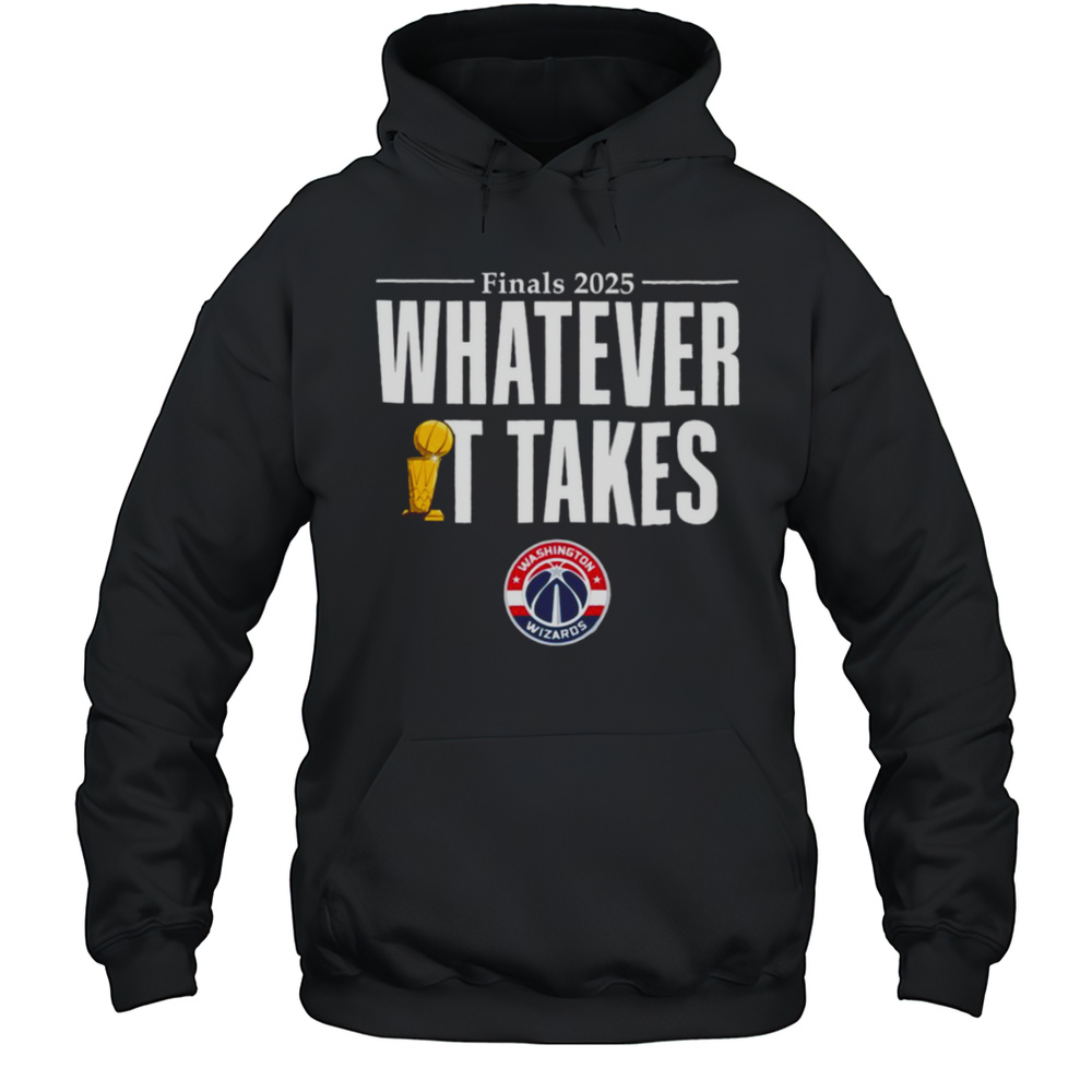 Washington Wizards Whatever It Takes Trophy Shirt Unisex Hoodie