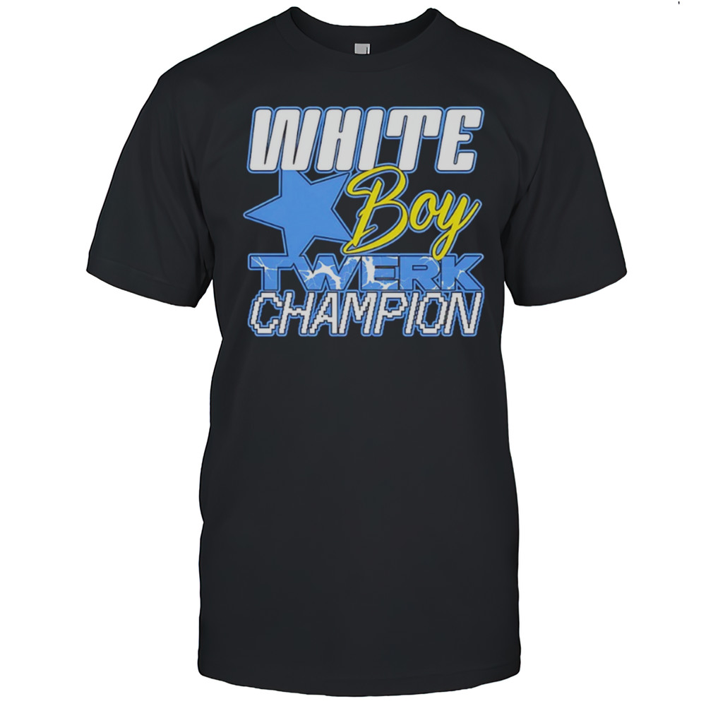 White Boy Twerk Champion Shirt