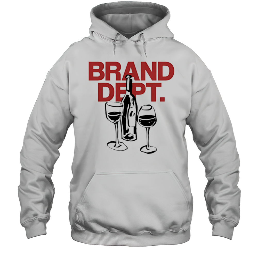 Brand Dept Wine Shirt Unisex Hoodie