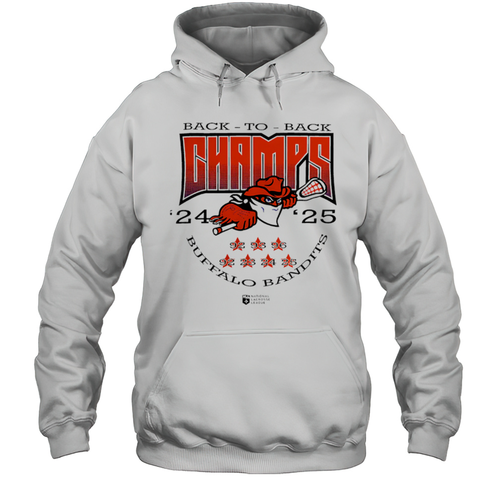 Buffalo Bandits 2025 Back-To-Back NLL Cup Champions Shirt Unisex Hoodie