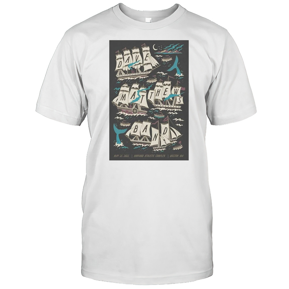Dave Matthews Band At Harvard Athletic Complex In Boston MA On May 25 2025 Tour T-shirt