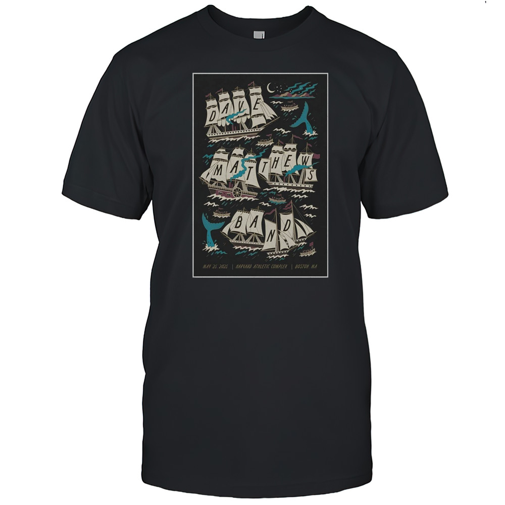 Dave Matthews Band At Harvard Athletic Complex In Boston MA On May 25 2025 Tour T-shirt