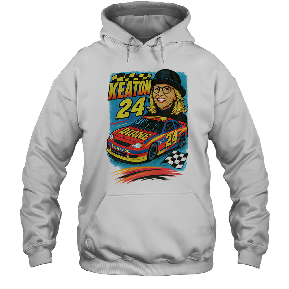 Diane Keaton Nascar Racing 90s Shirt Unisex Hoodie