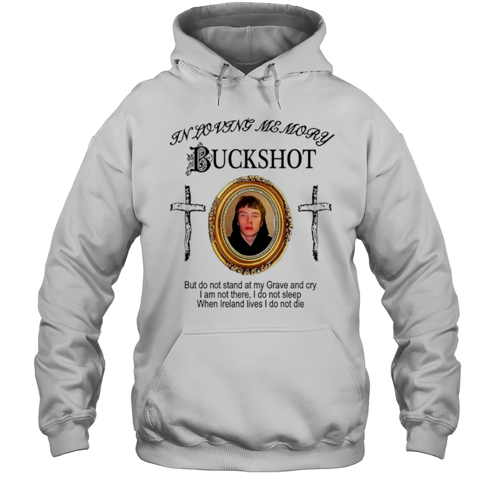 In Loving Memory Buckshot Shirt Unisex Hoodie
