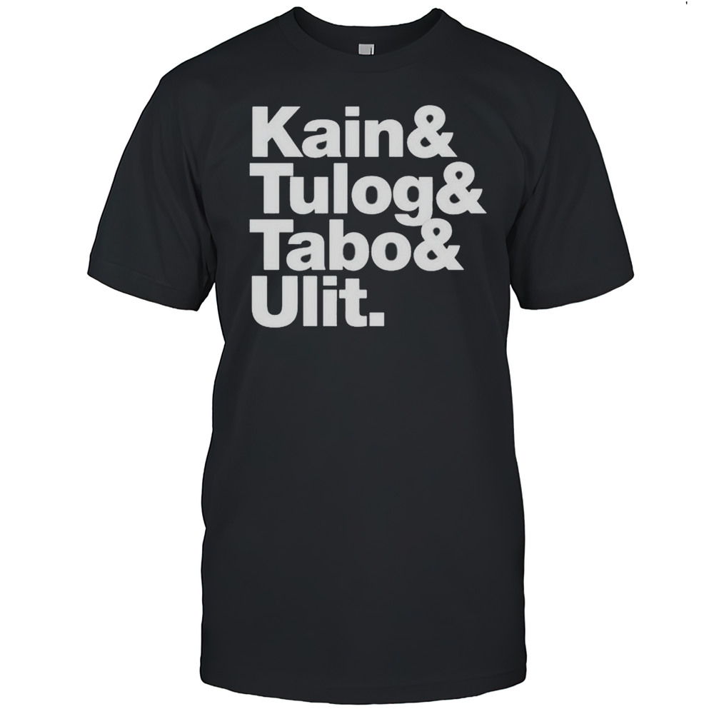 Kain Tulog Tabo And Ulit T-shirt