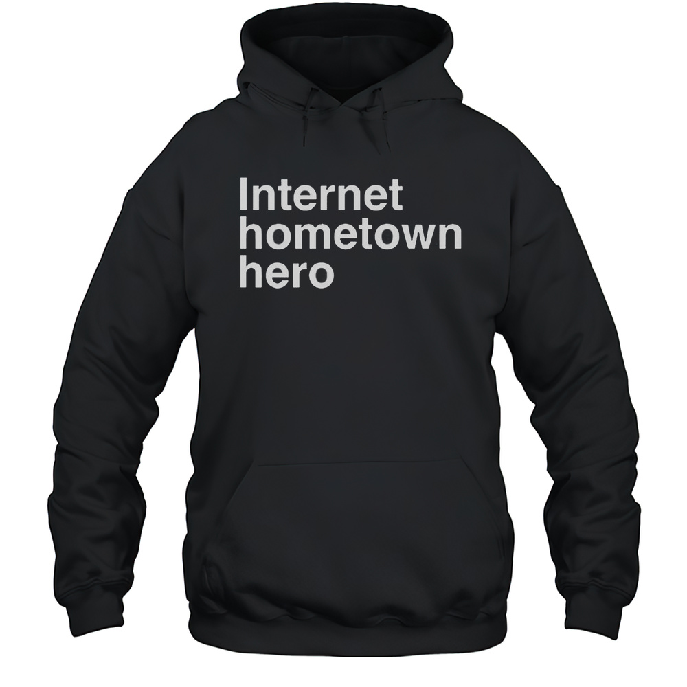 Mico Internet Hometown Hero T-Shirt Unisex Hoodie