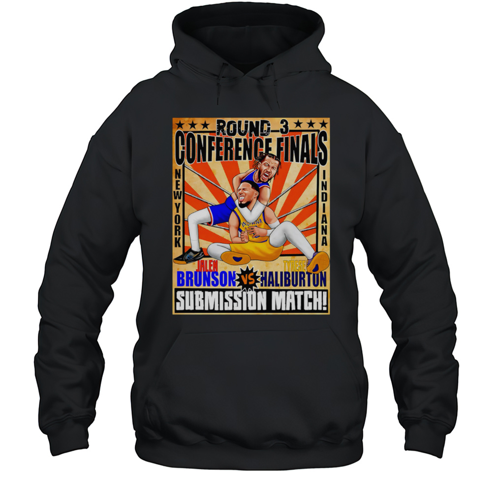 Round 3 Conference Finals Jalen Brunson Vs Tyrese Haliburton Submission Match Shirt Unisex Hoodie