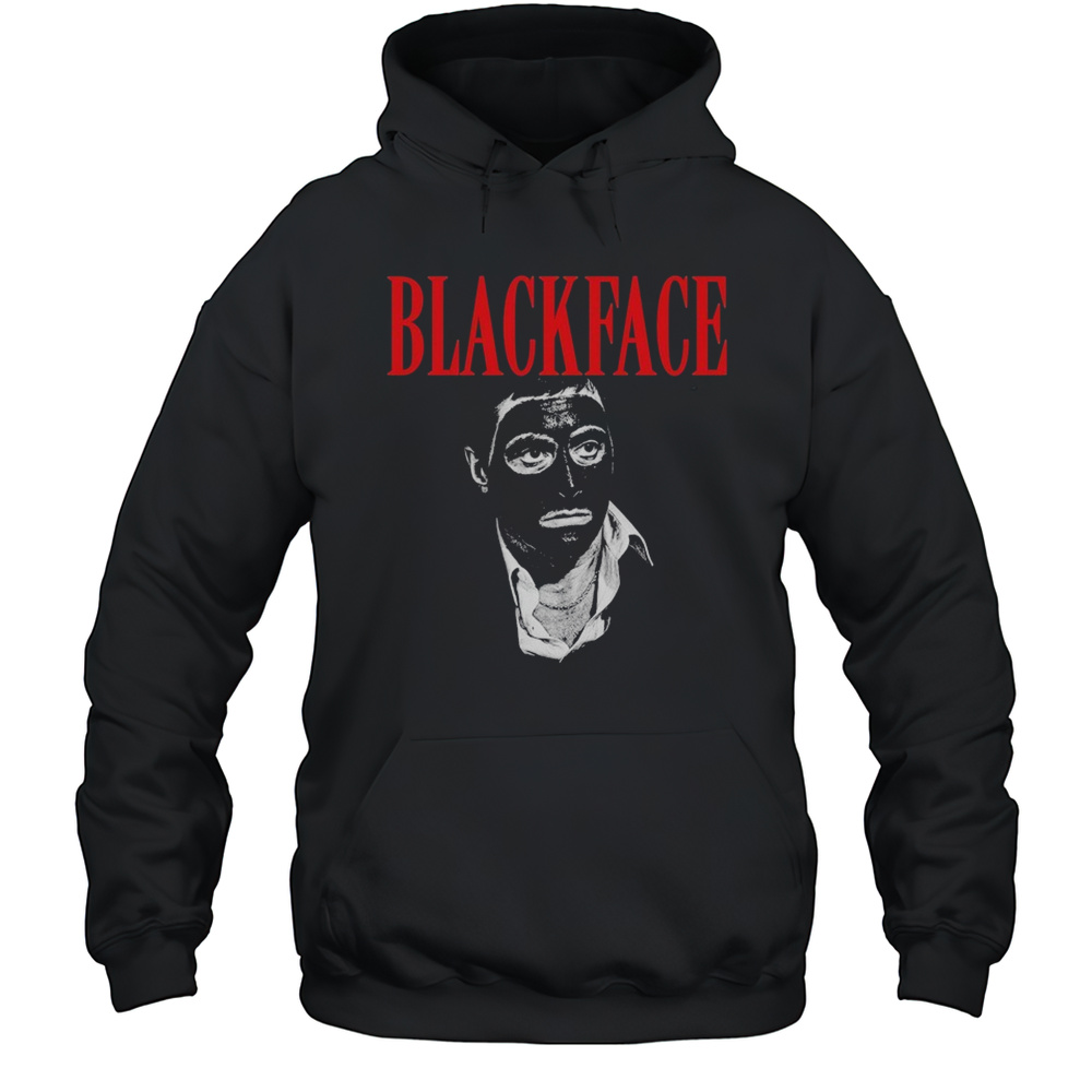 Scarface Blackface Parody T-Shirt Unisex Hoodie