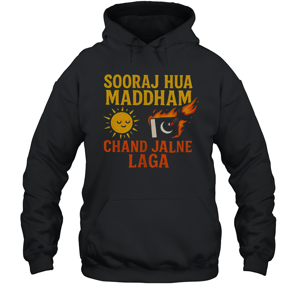 Sooraj Hua Maddham Chand Jalne Laga Shirt Unisex Hoodie