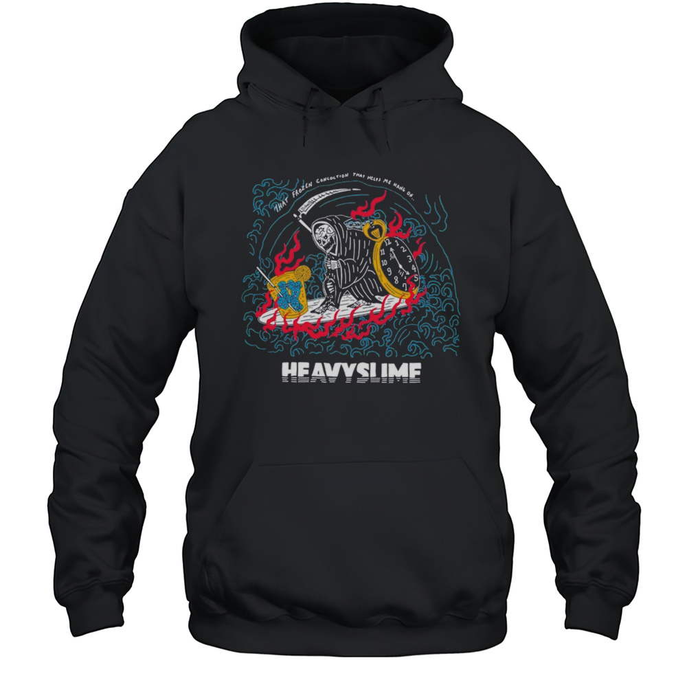 That Frozen Concoction That Helps Me Hang On Heavyslime New T-shirt Unisex Hoodie