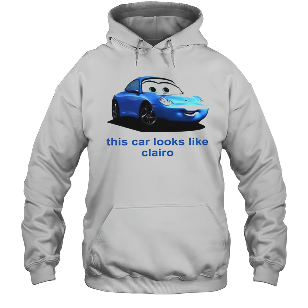 This Car Looks Like Clairo Shirt Unisex Hoodie
