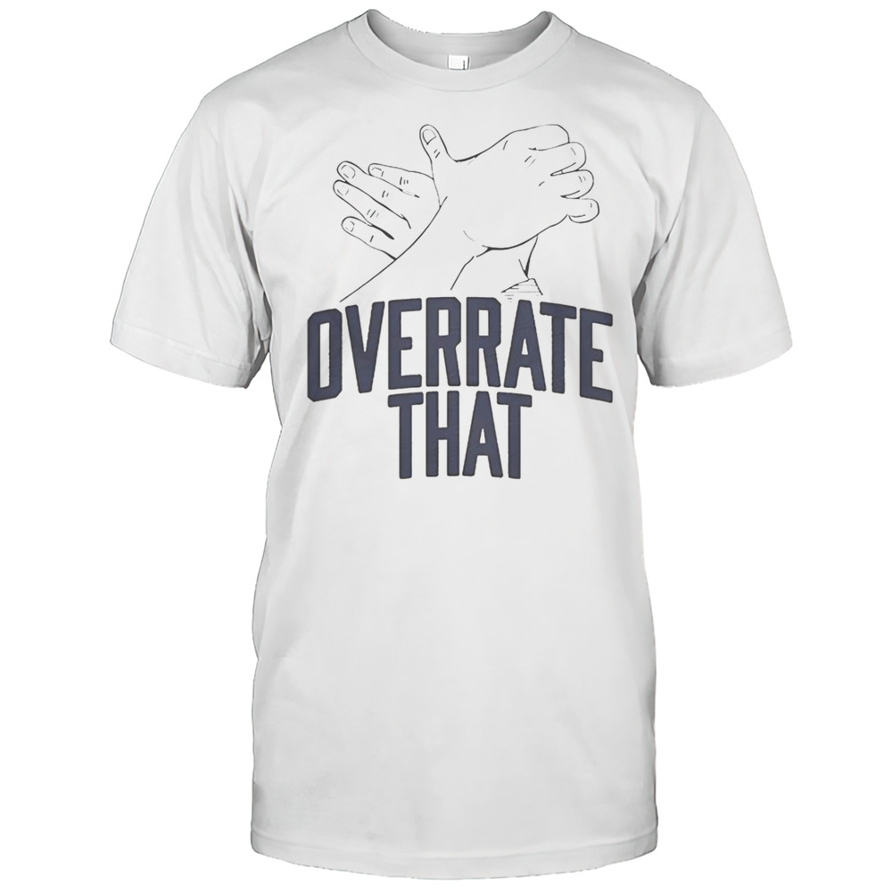 Tyrese Haliburton Overrate That Indiana Pacers Hands T-Shirt