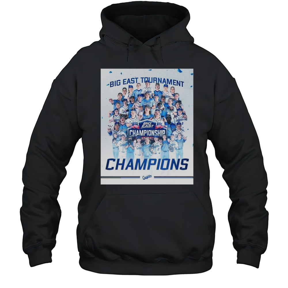 Creighton Bluejays Big East Tournament Champions All Teams Shirt Unisex Hoodie