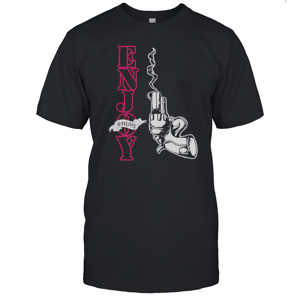 Enjoy Smoking Gun Shirt
