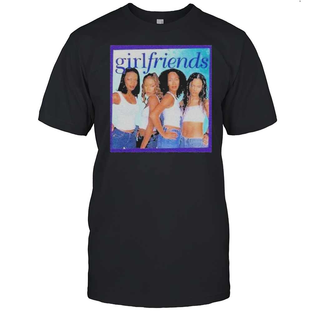 Girlfriends Tv Show Joan Lynn Maya Toni Shirt
