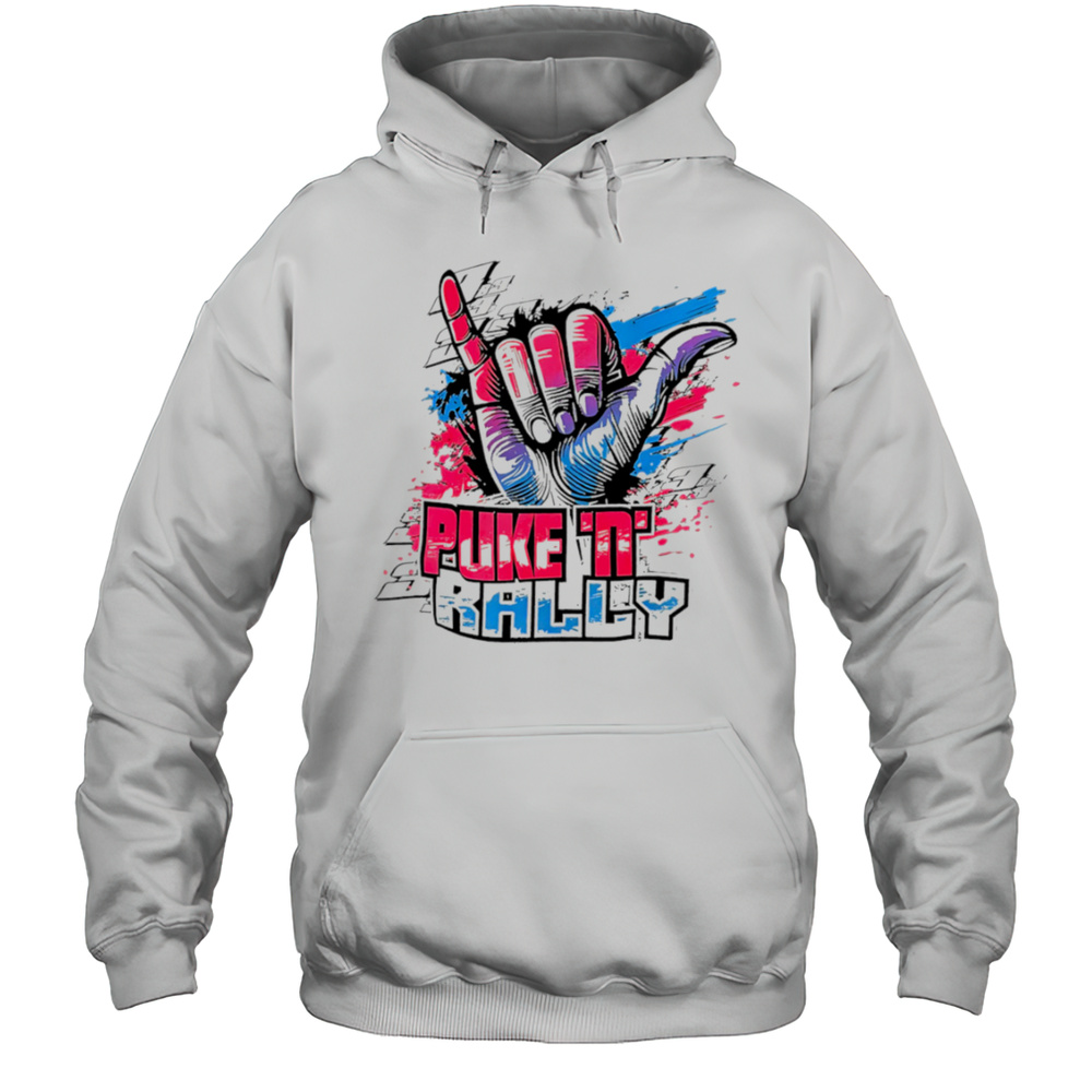 Hand Puke And Rally Paint Shirt Unisex Hoodie
