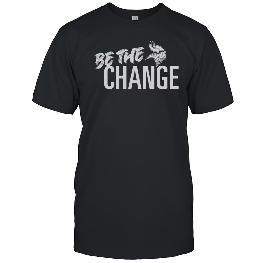 Minnesota Vikings Be The Change 2025 Shirt