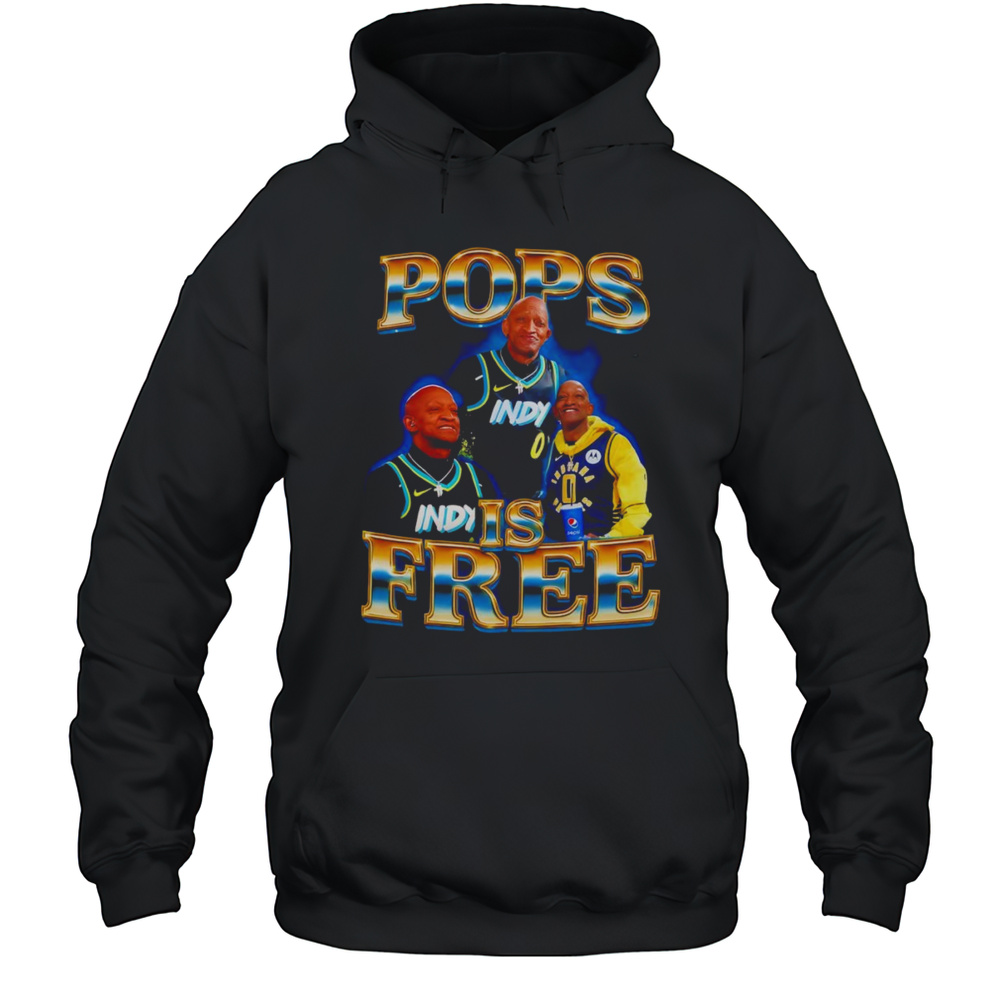 Pops Is Free Shirt Unisex Hoodie