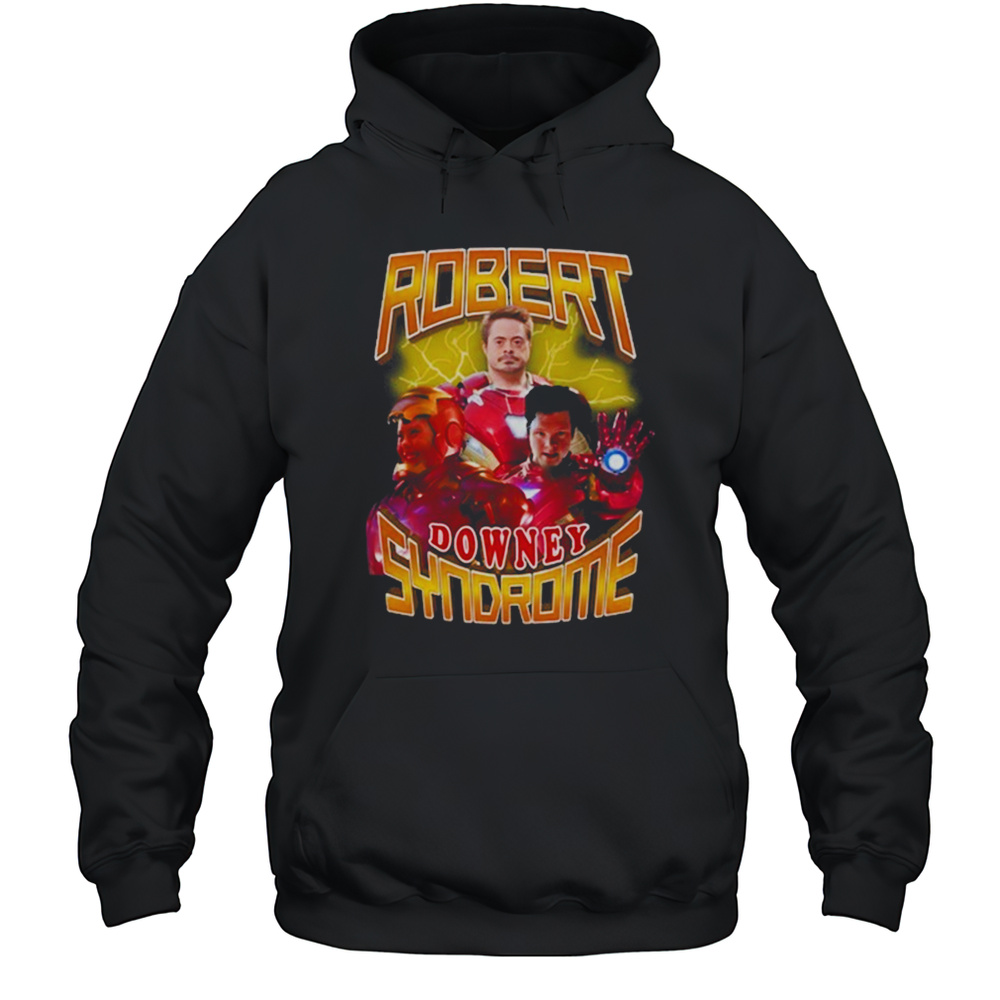 Robert Downey Syndrome Shirt Unisex Hoodie