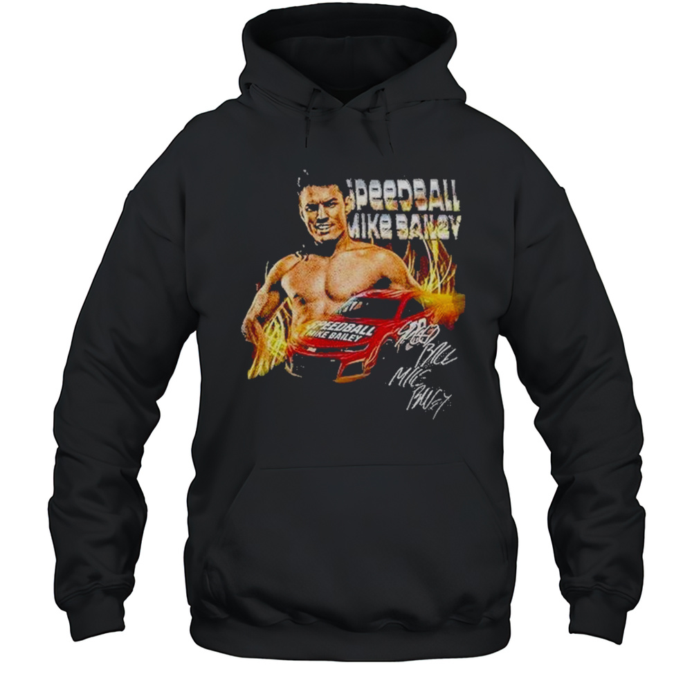 Speedball Bailey Sornartwork Aew Nascar Shirt Unisex Hoodie