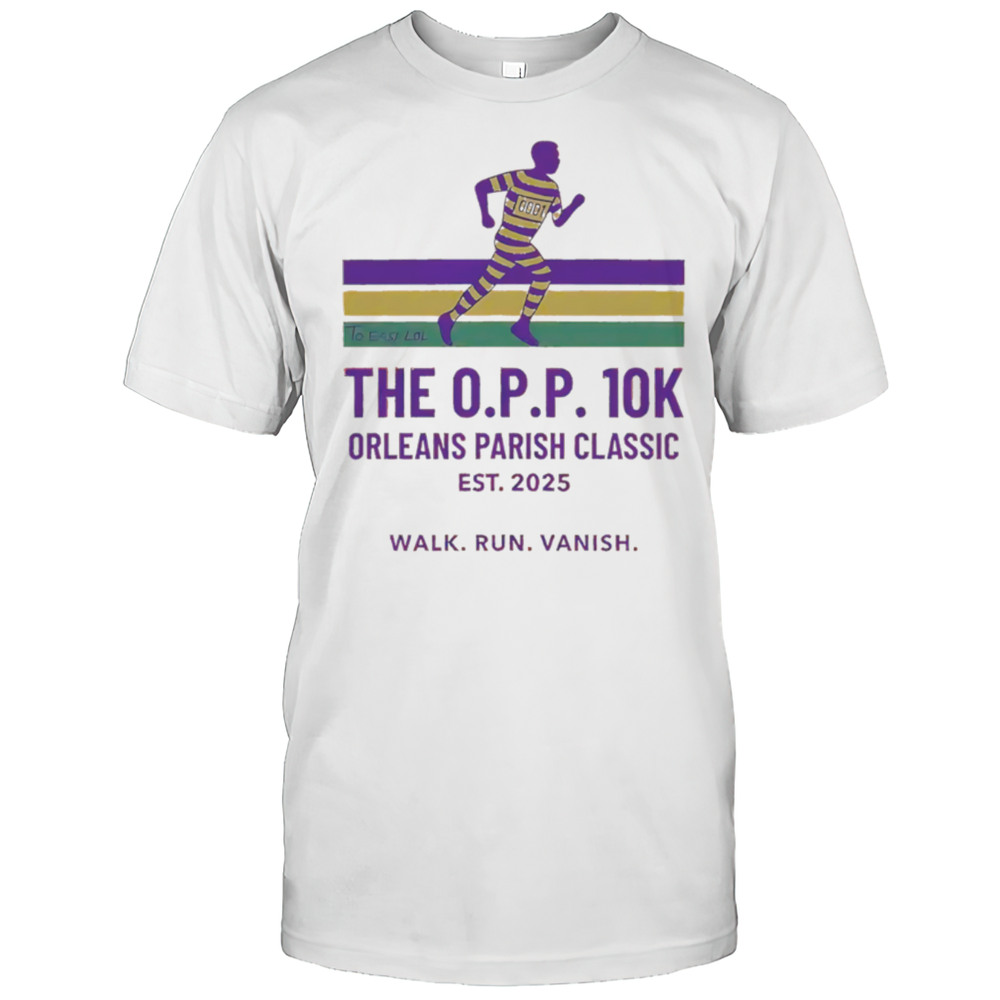 The OPP 10k Orleans Parish Classic Est 2025 Shirt