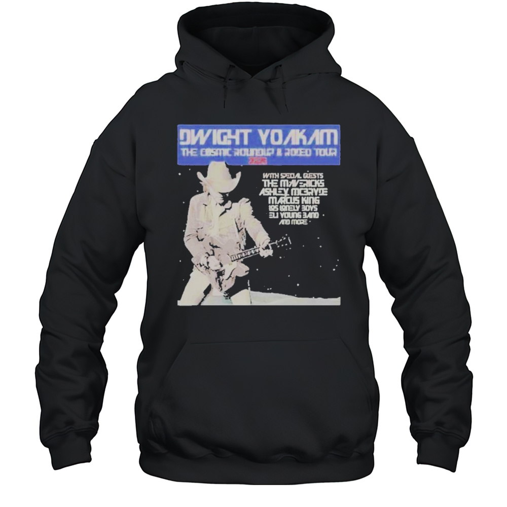 Dwight Yoakam The Cosmic Roundup And Rodeo Tour 2025 Schedule List Dates Shirt Unisex Hoodie