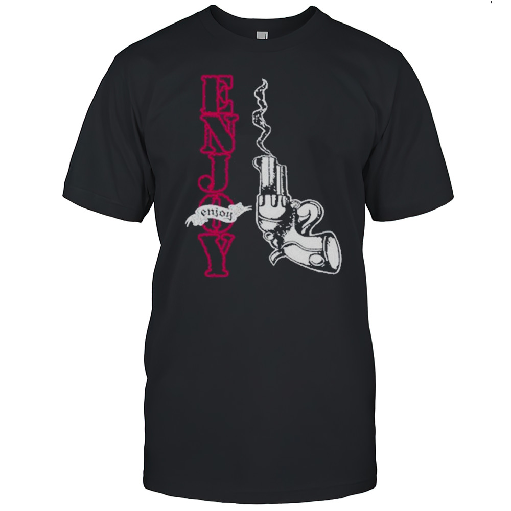 Enjoy Smoking Gun Shirt