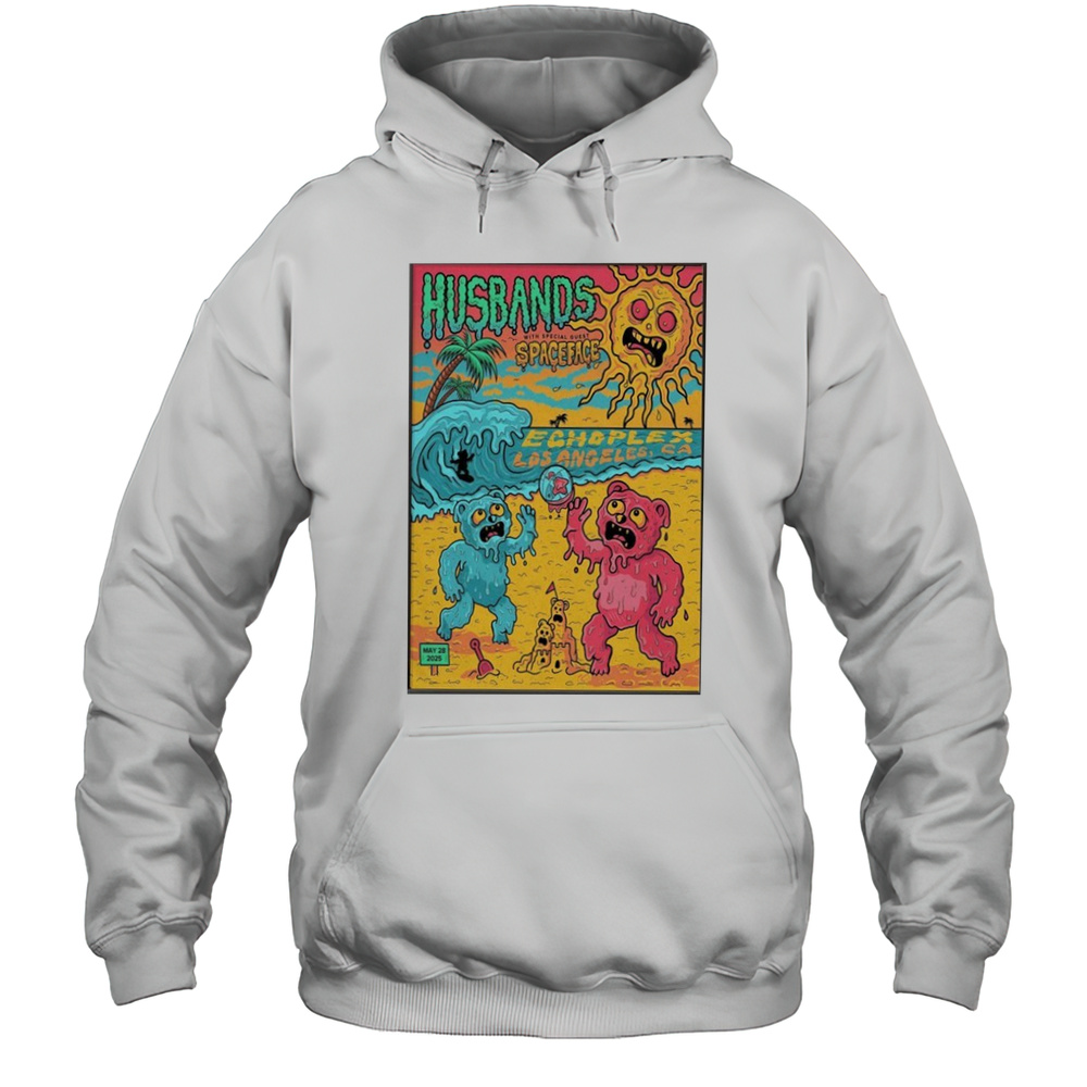 Husbands And Spaceface May 28 2025 The Echoplex In Los Angeles CA Shows Poster Shirt Unisex Hoodie