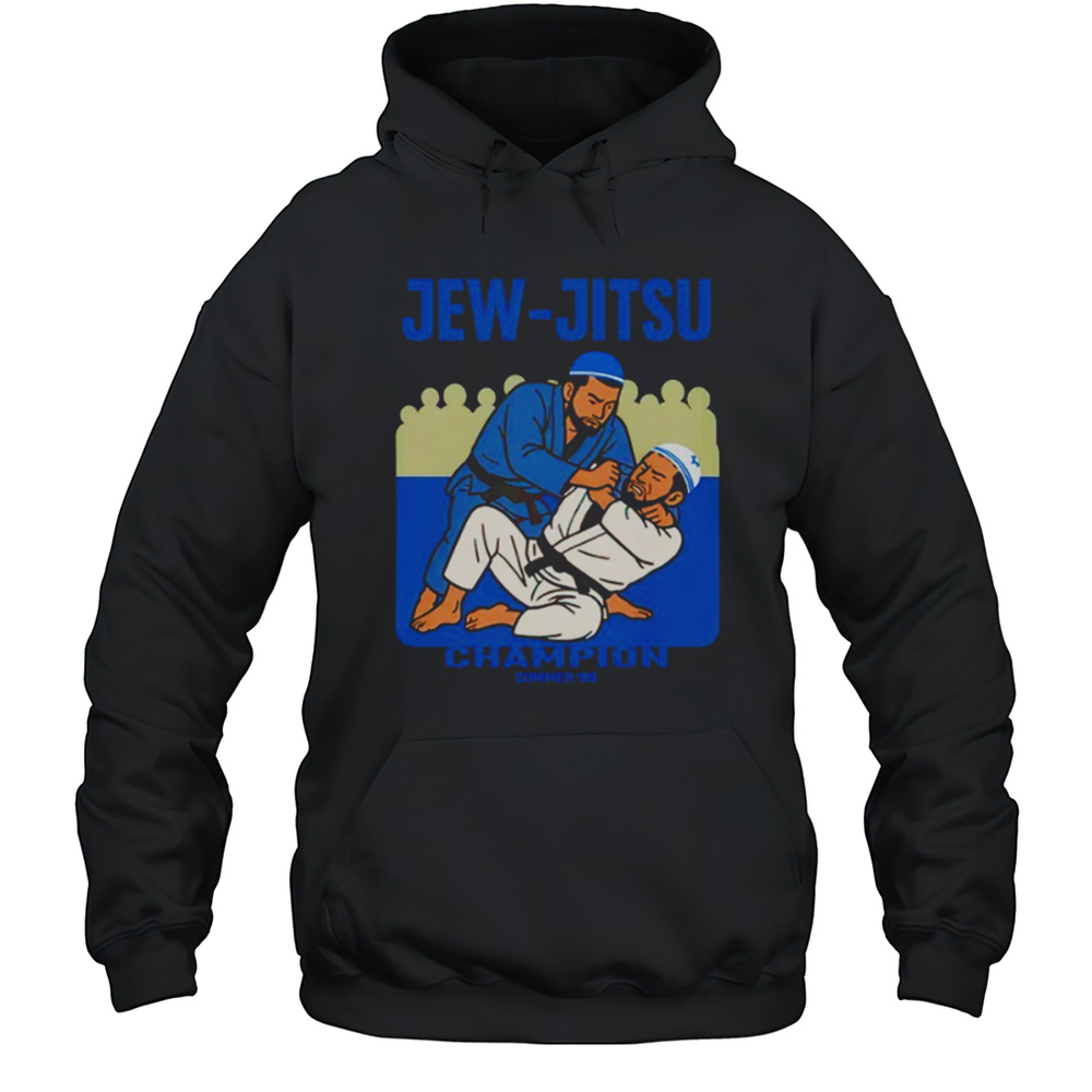 Jew-Jitsu Champion Summer 06 Shirt Unisex Hoodie