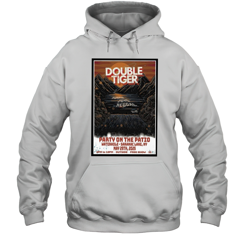 Poster New Double Tiger Waterhole Saranac Lake NY May 29 2025 Shirt Unisex Hoodie