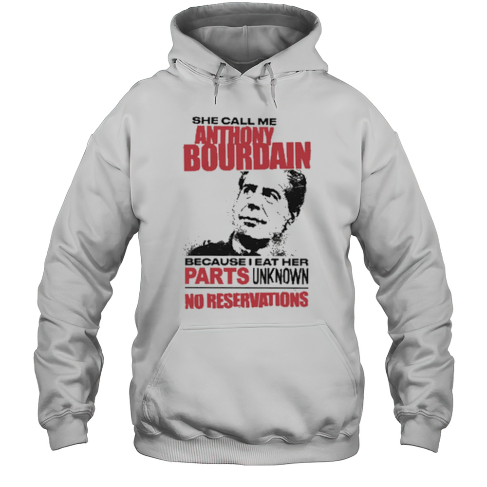 She Call Me A Celebrity Chef Because I Eat Her Shirt Unisex Hoodie