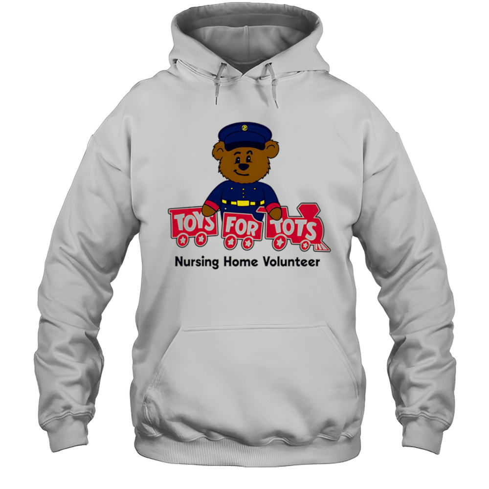 Toys For Tots Nursing Home Volunteer Shirt Unisex Hoodie