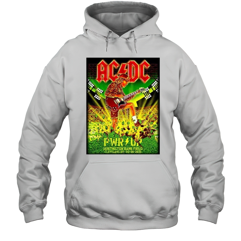 AC DC May 28 2025 In Cleveland OH Poster Shirt Unisex Hoodie