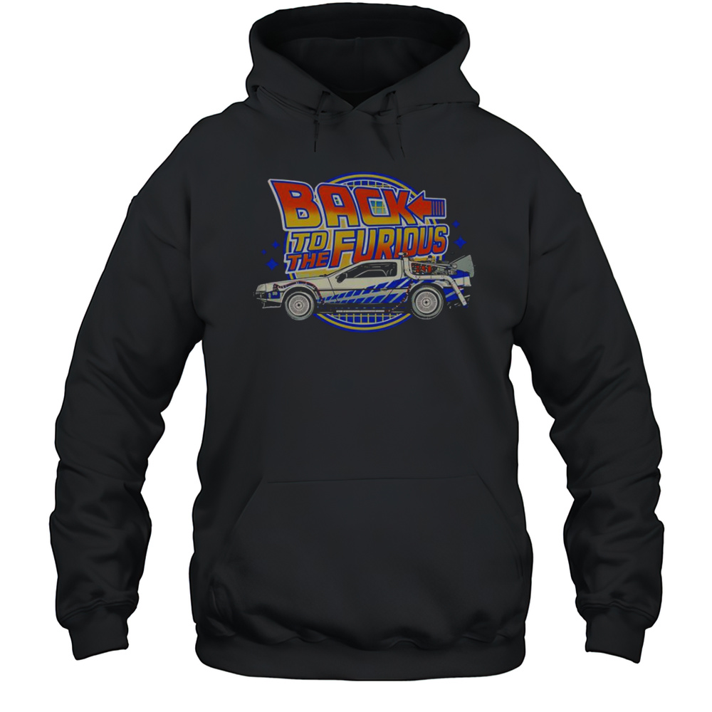Back To The Furious Car Vintage T-Shirt Unisex Hoodie