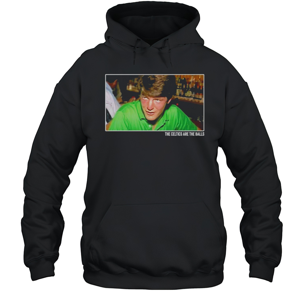 Donnie Beardsley The Celtics Are The Balls Shirt Unisex Hoodie