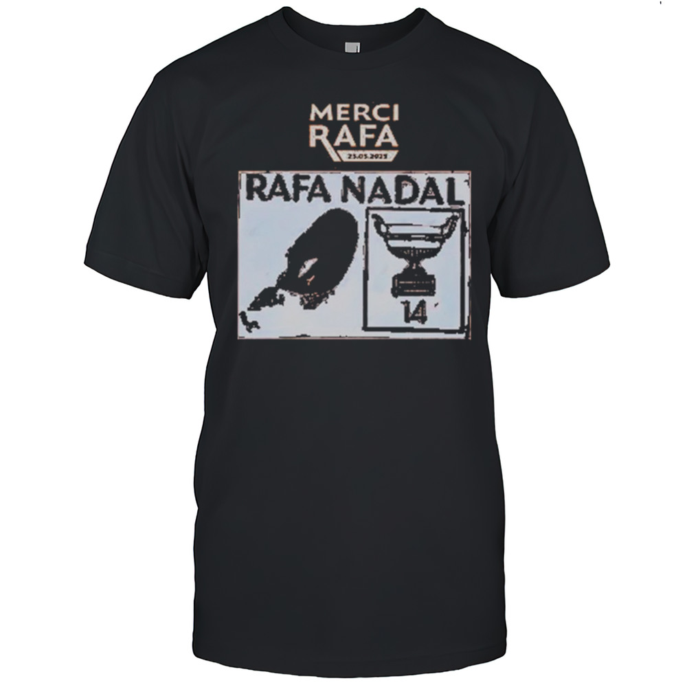 Merci Rafa Nadal- Rafael Nadal Roland Garros 2025 Shirt