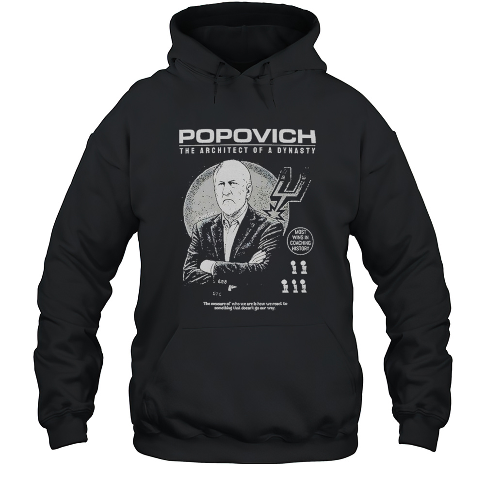 Popovich The Architect Of A Dynasty Shirt Unisex Hoodie