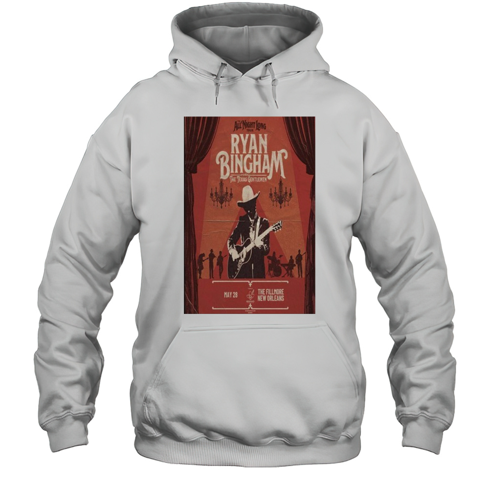 Ryan Bingham Tour The Fillmore May 28 2025 New Orleans Poster Shirt Unisex Hoodie
