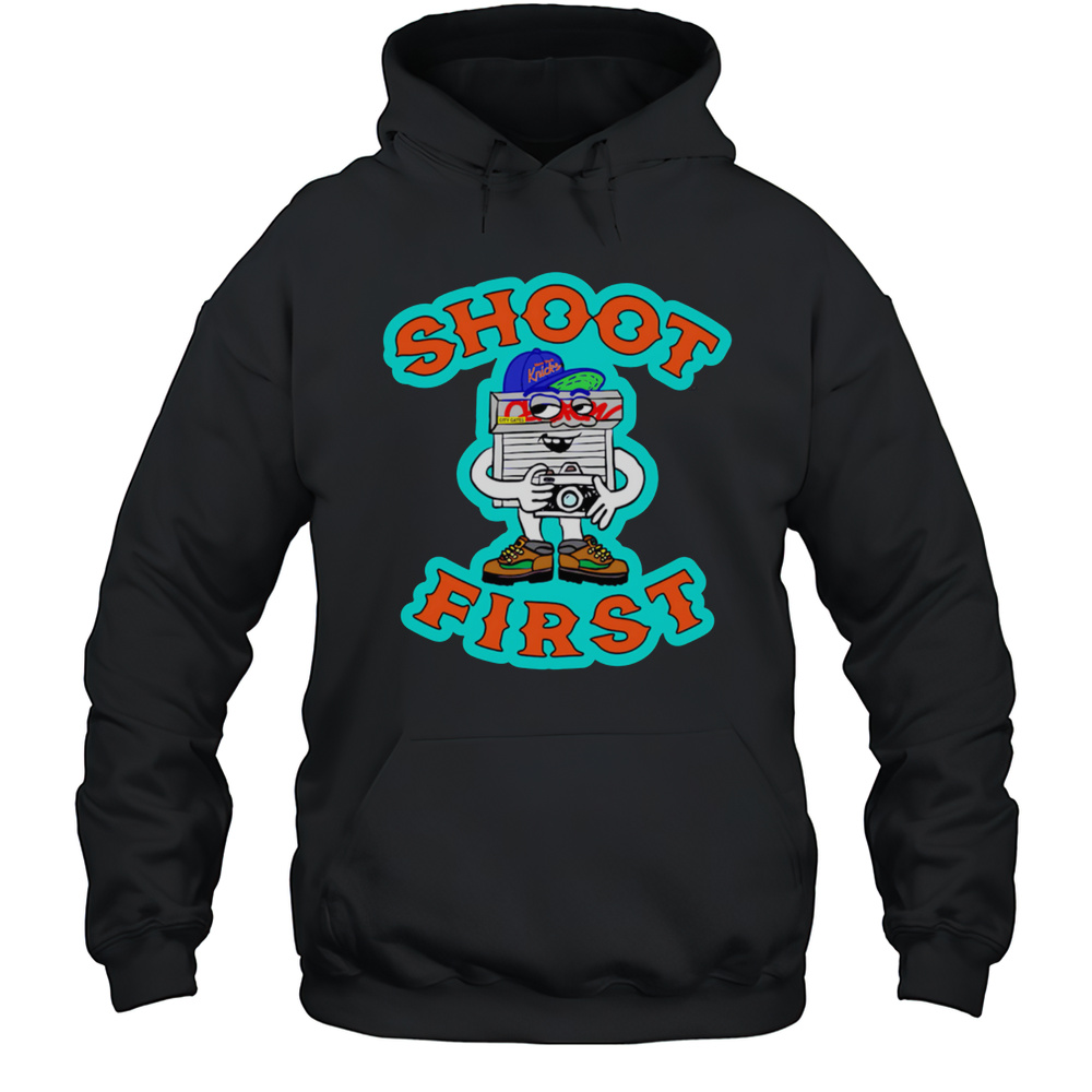 Shoot First New York Knicks Shirt Unisex Hoodie