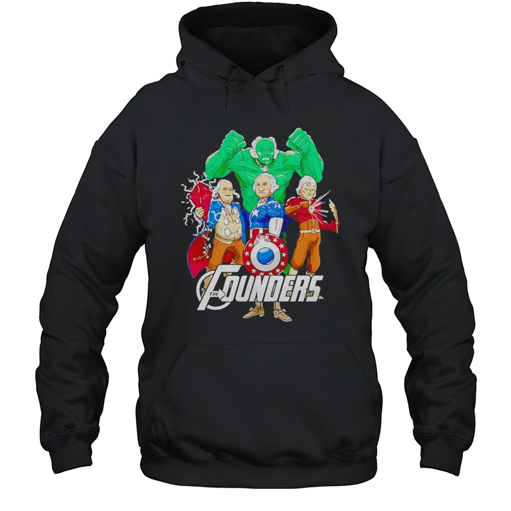 Superheroes John Adams Benjamin Franklin George Washington Thomas Jefferson The Founders Shirt Unisex Hoodie
