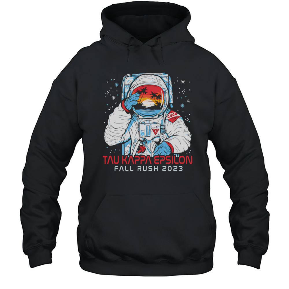 Tau Kappa Epsilon Fall Rush 2023 Shirt Unisex Hoodie